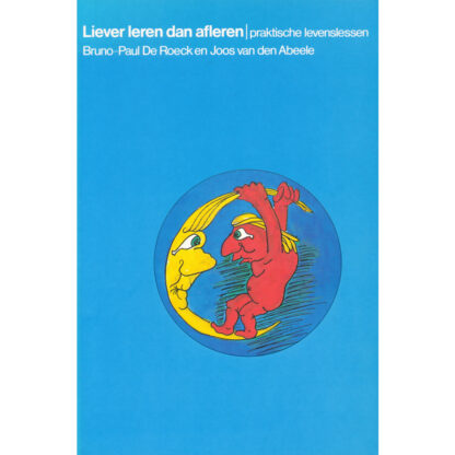 Liever leren dan afleren